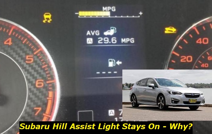 subaru hill assist light stays on